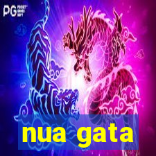 nua gata